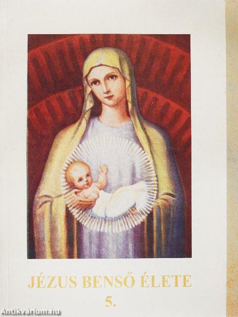 Jézus benső élete 5.