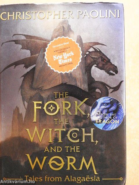The Fork, the Witch and the Worm