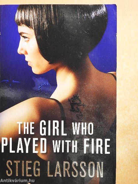 The Girl who Played with Fire
