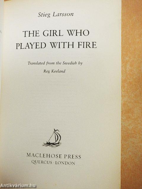 The Girl who Played with Fire