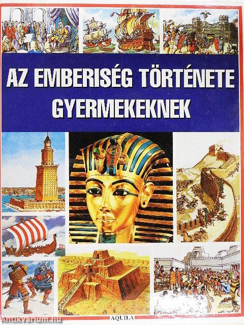 Az emberiség története gyermekeknek