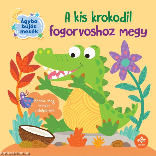 A kis krokodil fogorvoshoz megy