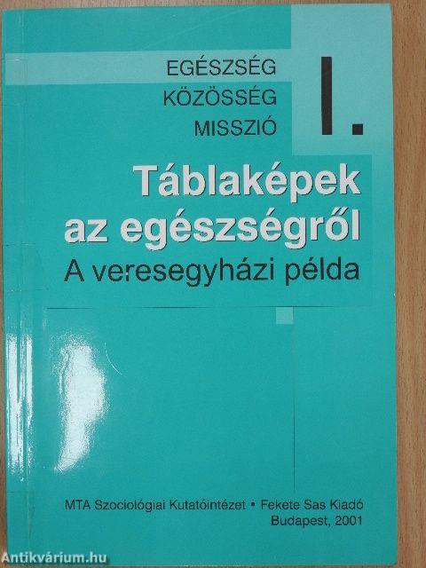 Egészség–közösség–misszió I-III.