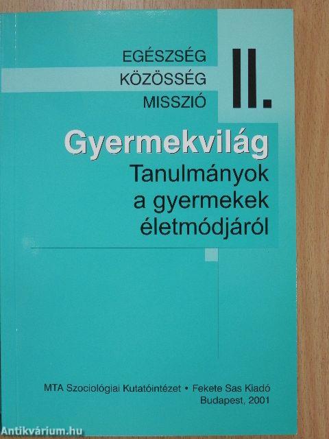 Egészség–közösség–misszió I-III.