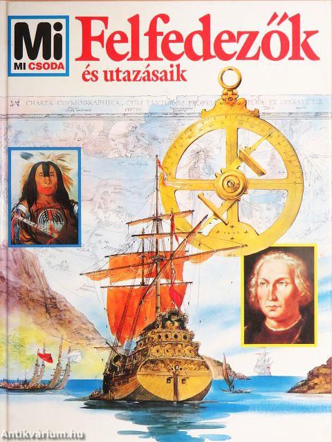 Felfedezők és utazásaik