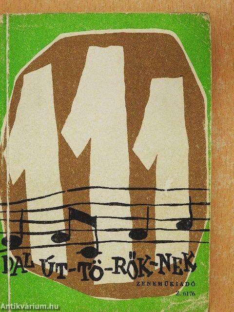 111 dal úttörőknek