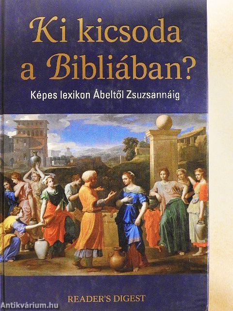 Ki kicsoda a Bibliában?