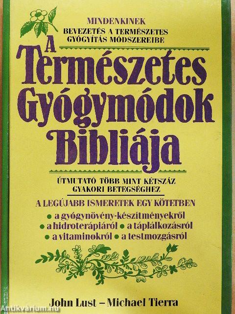 A Természetes Gyógymódok Bibliája