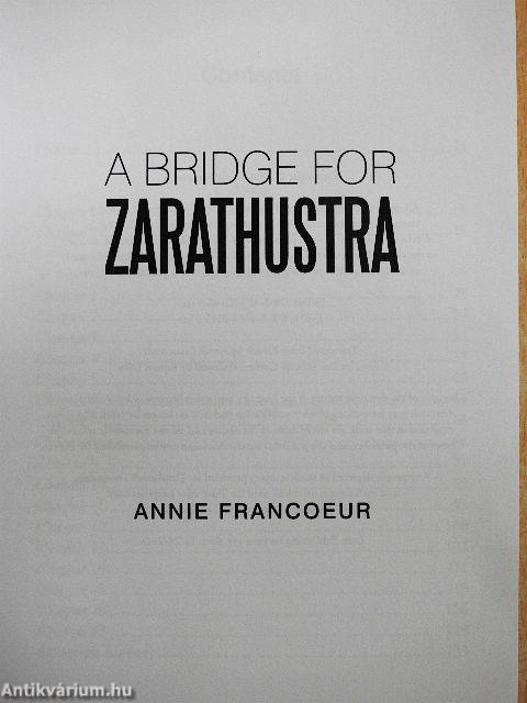 A Bridge for Zarathustra