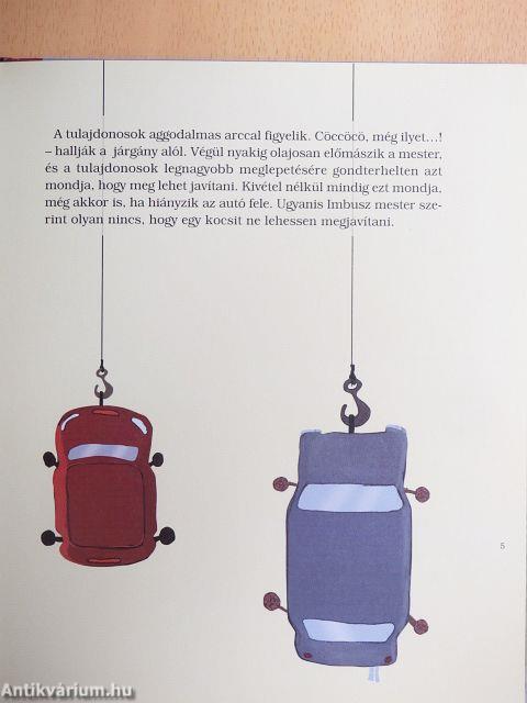 Imbusz mester autót épít