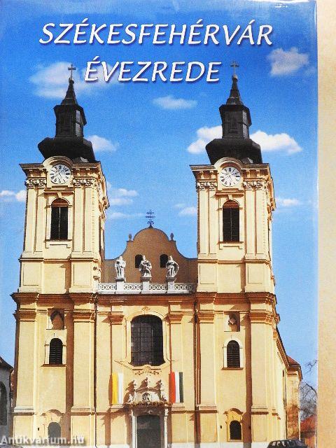 Székesfehérvár évezrede