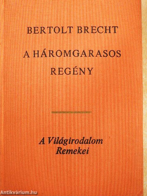 A háromgarasos regény