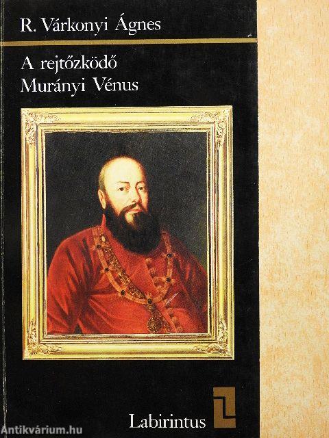 A rejtőzködő Murányi Vénus