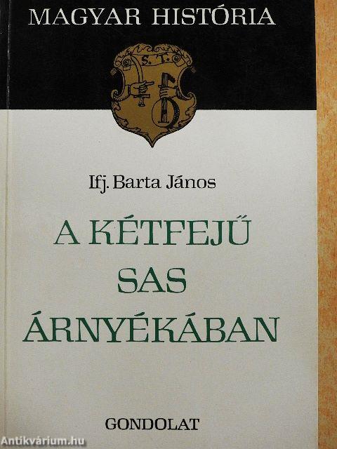 A kétfejű sas árnyékában