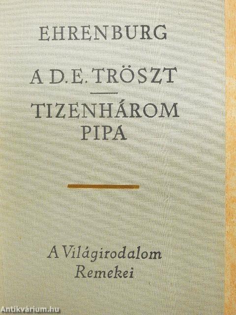 A D.E. Tröszt/Tizenhárom pipa