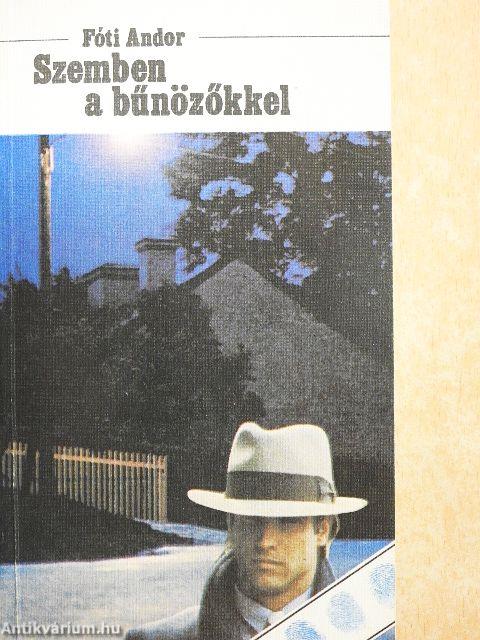 Szemben a bűnözőkkel