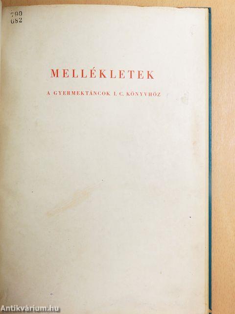 Mellékletek a Gyermektáncok I. c. könyvhöz