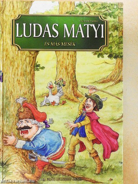 Ludas Matyi és más mesék