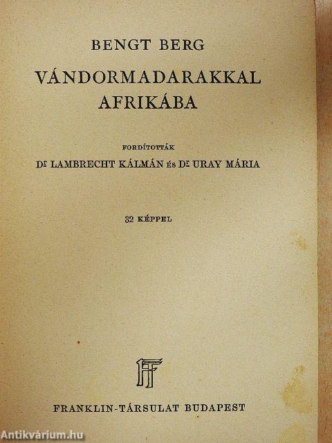 Vándormadarakkal Afrikába