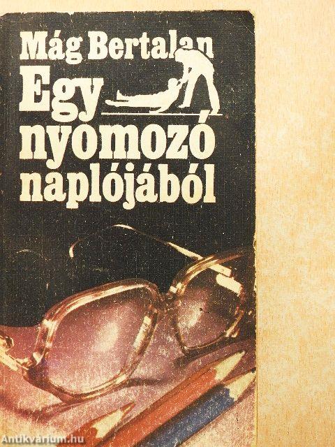 Egy nyomozó naplójából