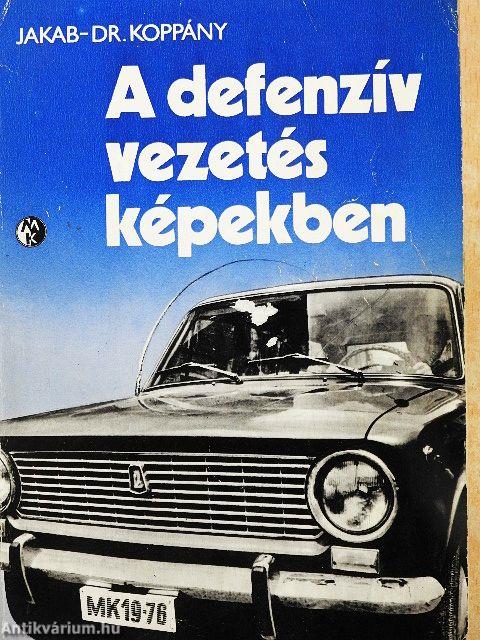 A defenzív vezetés képekben