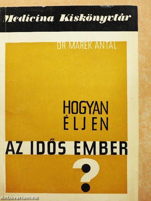 Hogyan éljen az idős ember?