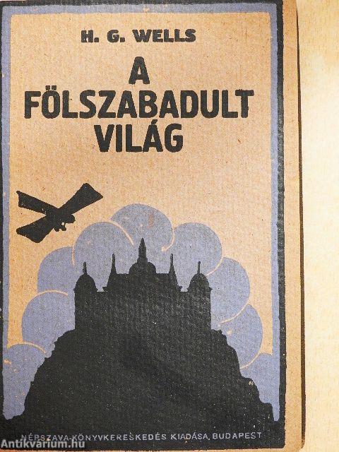 A fölszabadult világ