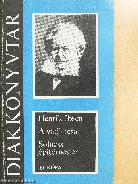 A vadkacsa/Solness építőmester