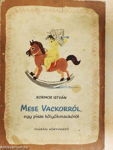 Mese Vackorról, egy pisze kölyökmackóról