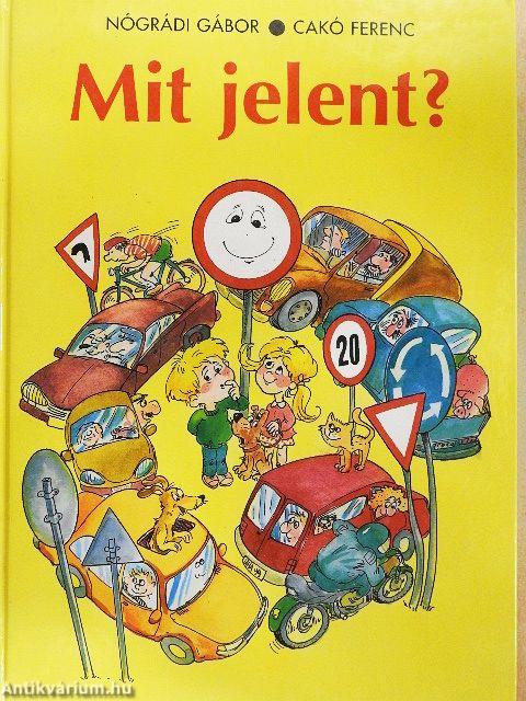Mit jelent?