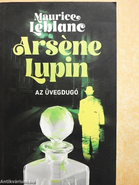 Arséne Lupin - Az üvegdugó