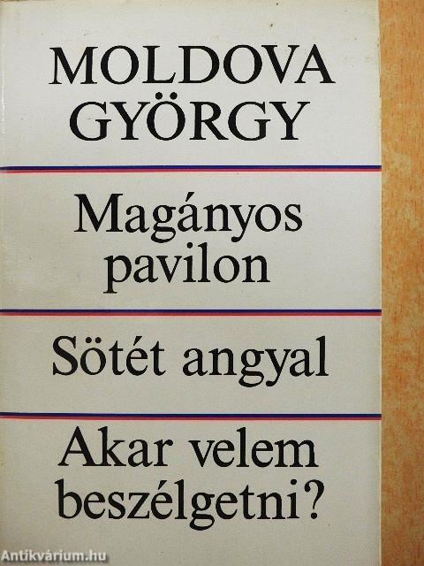 Magányos pavilon/Sötét angyal/Akar velem beszélgetni?