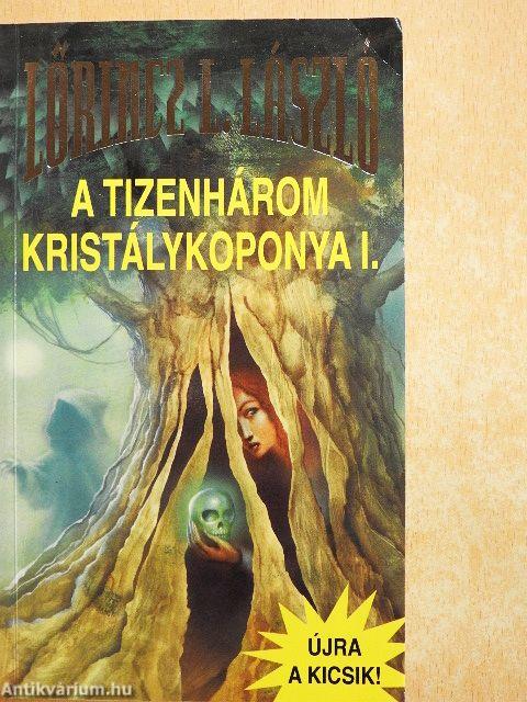 A tizenhárom kristálykoponya I-II.