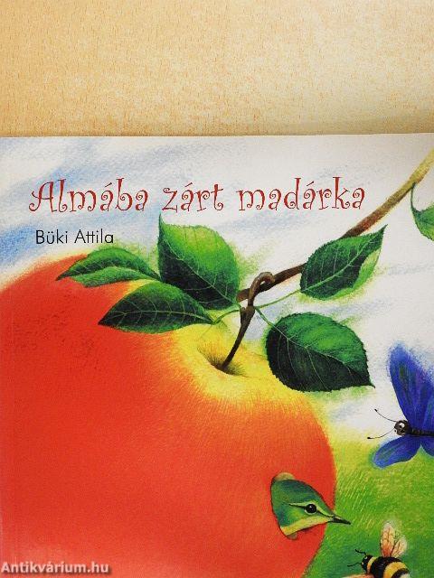 Almába zárt madárka