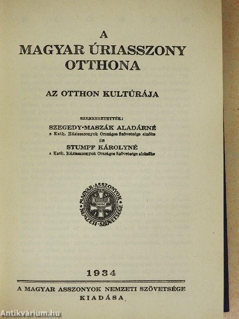 A magyar úriasszony otthona