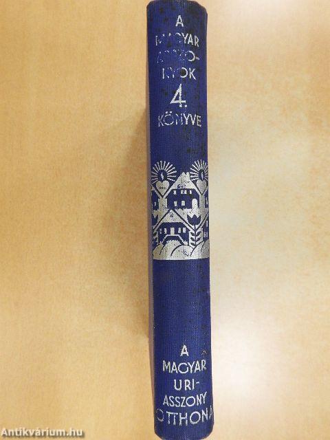 A magyar úriasszony otthona