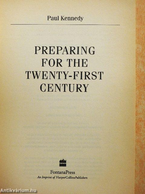 Preparing for the Twenty-First Century