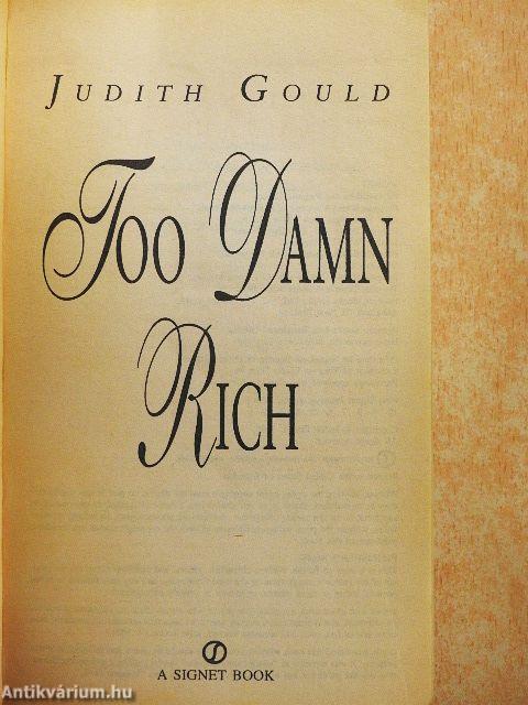 Too Damn Rich
