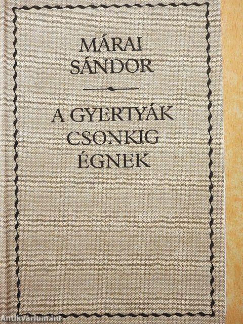 A gyertyák csonkig égnek