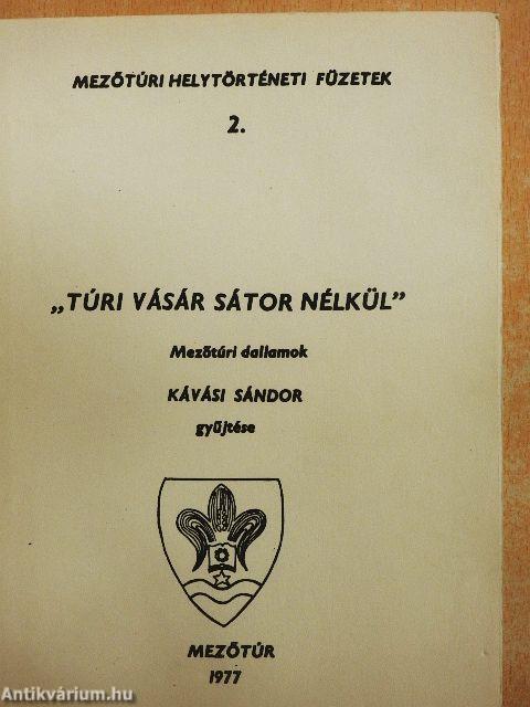 "Túri vásár sátor nélkül" 