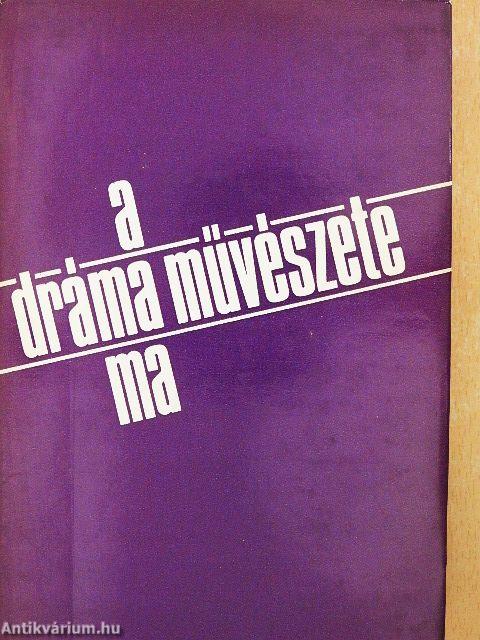 A dráma művészete ma