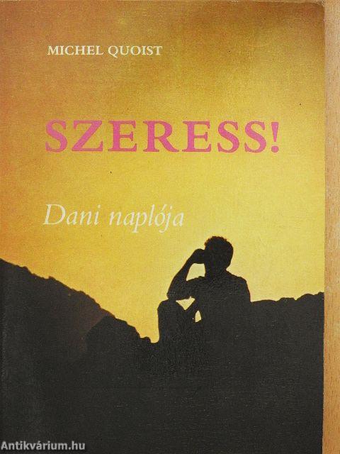 Szeress!