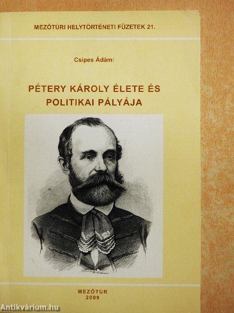 Pétery Károly élete és politikai pályája