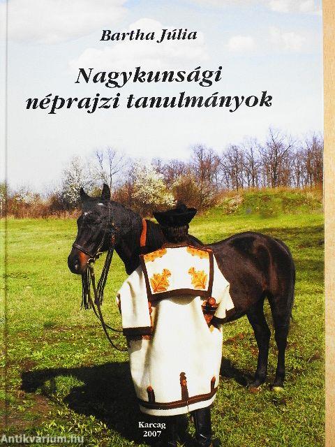 Nagykunsági néprajzi tanulmányok