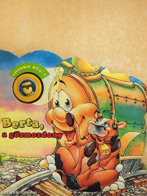 Berta, a gőzmozdony