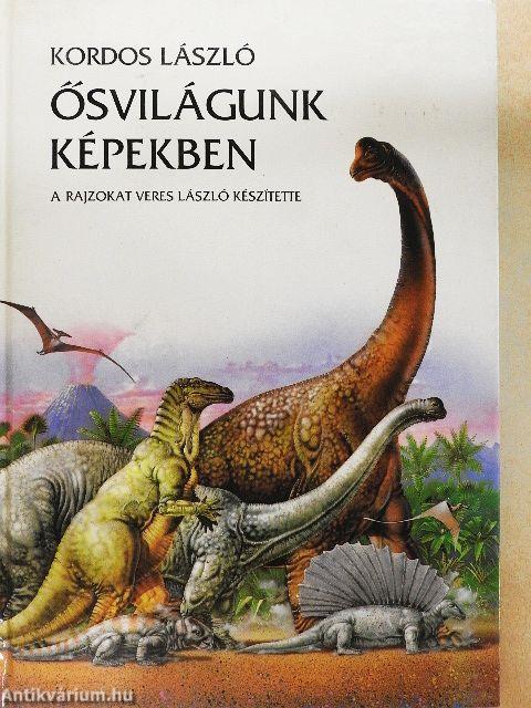 Ősvilágunk képekben