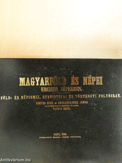 Magyarföld és népei eredeti képekben