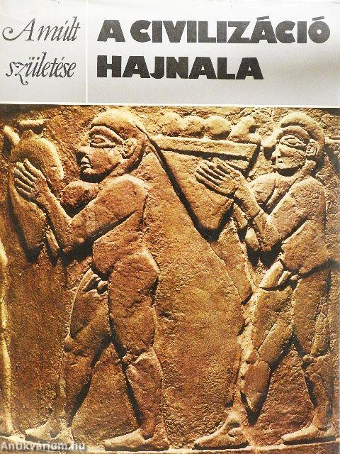 A civilizáció hajnala