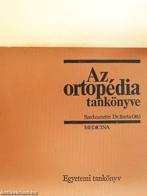Az ortopédia tankönyve