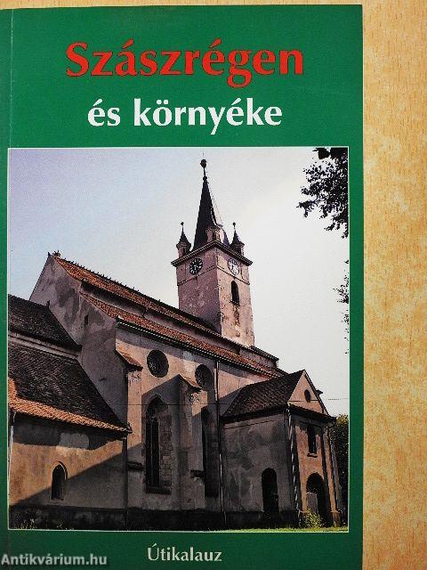 Szászrégen és környéke